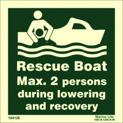 RESCUE BOAT MAX 2 PERSONS DURING LOWERING AND RECOVERY  (15x15cm) Phot.Vin. IMO sign 104128 / LSS002