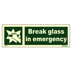 BREAK GLASS IN EMERGENCY  (10x30cm) Phot.Vin. IMO sign 104187 / EES013