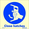 SECURE HATCHES  (15x15cm) Phot.Vin. IMO sign 105101 / MSS023
