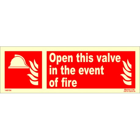 OPEN THIS VALVE IN EVENT OF FIRE  (10x30cm) Phot.Vin. IMO sign 146154