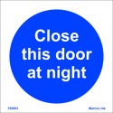 CLOSE THIS DOOR AT NIGHT  (15x15cm) Phot.Vin. IMO sign 195803
