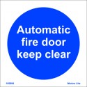 AUTOMATIC FIRE DOOR KEEP CLEAR  (15x15cm) Phot.Vin. IMO sign 195808