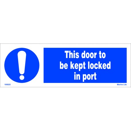 DOOR LOCKED IN PORT  (10x30cm) Phot.Vin. IMO sign 215825