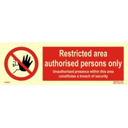 RESTRICTED AREA - AUTHORISED PERSONS ONLY  (10x30cm) Phot.Vin. IMO sign 218691