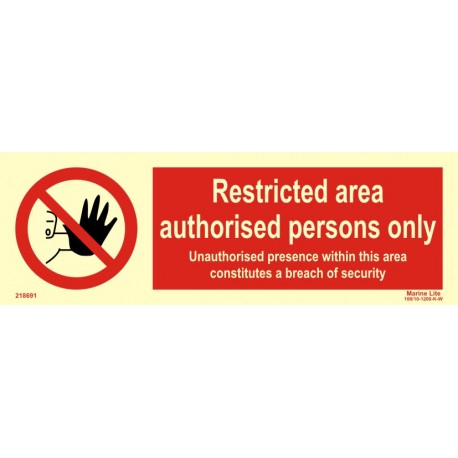 RESTRICTED AREA - AUTHORISED PERSONS ONLY  (10x30cm) Phot.Vin. IMO sign 218691