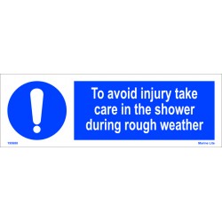 TO AVOID INJURY TAKE CARE IN THE SHOWER  (10x30cm) White Vin. IMO sign 195680WV