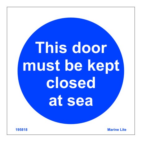THIS DOOR MUST BE KEPT CLOSED AT SEA (15x15cm) White Vin. IMO symbol 195818WV