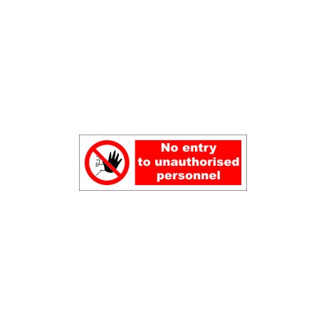 NO ENTRY TO UNAUTHORIZED PERSONNEL (10x30cm) White Vin. IMO symbol 208544WV