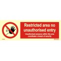 RESTRICTED AREA-NO ENTRY  (10x30cm) White Vin. IMO symbol 218690WV