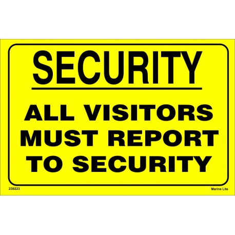 SECURITY ALL VISITORS MUST REPORT (20x30cm) Yellow Vin. IMO symbol 230223YV