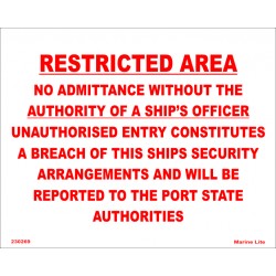RESTRICTED AREA NO ADMITTANCE WITHOUT THE AUTHORITY OF A SHIP'S OFFICER  (20x30cm) White Vin. IMO symbol 230269WV