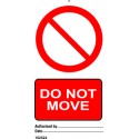 DO NOT MOVE (7,5X15) SET 10, IMO sign 182524-SET