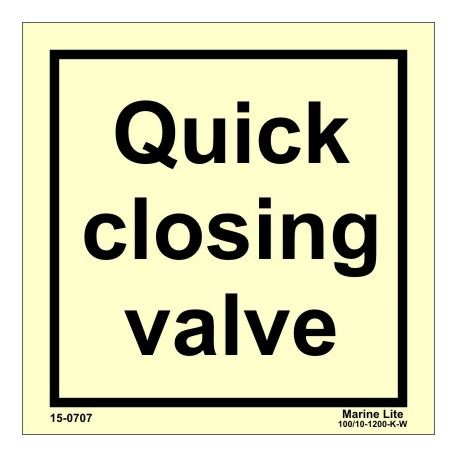 QUICK CLOSING VALVE  (15x15cm) Phot.Vin. IMO sign 15-0707