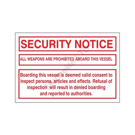 SECURITY NOTICE.  ALL WEAPONS ARE PROHIBITED... (20x30cm) White Vin. IMO symbol 230174WV