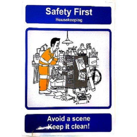 SAFETY FIRST - AVOID A SCENE KEEP IT CLEAN! (40x30 cm) Safety poster TSBM74WV/ 221102