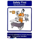 SAFETY FIRST - SEEK MEDICAL ATTENTION (40x30cm) Safety poster TSBM74WV/ 221107