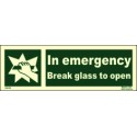 In emergency break glass to open  (10x30cm) Phot.Vin. IMO sign 104195 / EES013