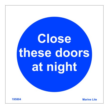 CLOSE THESE DOORS AT NIGHT (15x15cm) White Vin. IMO sign 195804WV