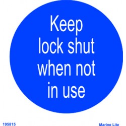 KEEP LOCKED SHUT WHEN NOT IN USE (15x15cm) White Vin. IMO symbol 195815WV