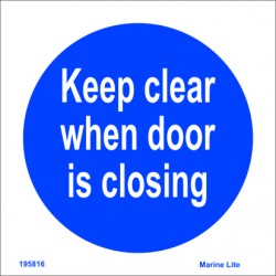 KEEP CLEAR WHEN DOOR IS CLOSING  (15x15cm) White Vin. IMO symbol 195816WV