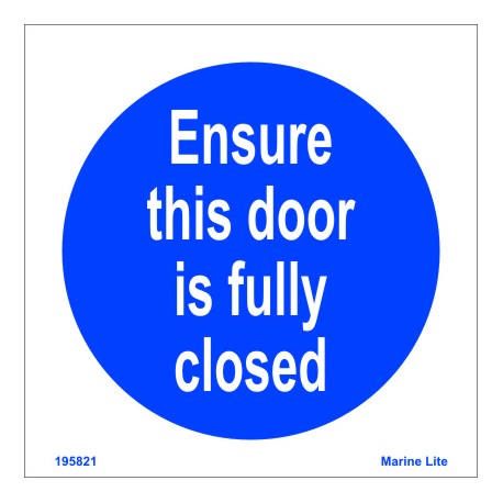 ENSURE THIS DOOR IS FULLY CLOSED  (15x15cm) White Vin. IMO symbol 195821WV